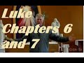 Luke Chapters 6 and 7, Catholic Bible Study by Fr Tim Peters