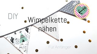 DIY Wimpelkette nähen | Ohne Schnittmuster | Nähanleitung | Nähen für Anfänger | DIY Kajuete