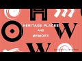 Heritage Places & Memory #2021debate