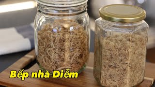 Chà Bông - Cách làm chà bông đơn giản, thơm ngon tại nhà | Bếp Nhà Diễm |