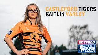 Betfred Women's Super League | Castleford Tigers - Kaitlin Varley Interview | #RugbyLeague