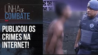 PUBLICARAM OS CRIMES NA INTERNET E FORAM PRESOS EM CASA | LINHA DE COMBATE