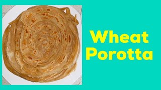 Wheat Porotta Recipe In Malayalam (Gothambu Porotta/Lachha Paratha) (2019)