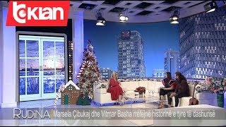 Rudina - Marsela Çibukaj dhe Vitmar Basha rrefejne historine e tyre! (11 dhjetor 2019)