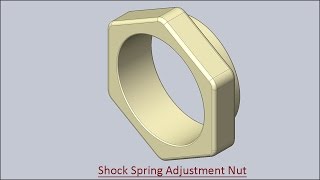 Shock Spring Adjustment Nut (Solid Edge Tutorial)