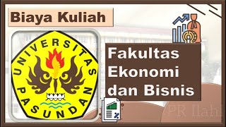 Biaya Kuliah Ekonomi dan Bisnis UNPAS