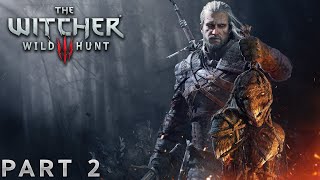 The Witcher 3: Wild Hunt - Next-Gen Update - Full Walkthrough Gameplay (PC) - Part 2