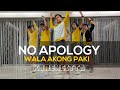 NO APOLOGY | WALA AKONG PAKI | KARENCITTA | TIKTOK HITS | DANCE FITNESS