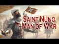 Saint Nuno Man of War
