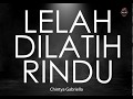 🔴 Lelah Dilatih Rindu - Chintya Gabriella | Lirik | Lyrics