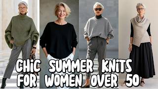 How to Style Sculptural Summer Knitwear for an Elegant Silhouette Over 50