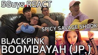 [THIRSTY FANBOYS] BLACKPINK - BOOMBAYAH (JP Ver.) 5Guys MV REACT