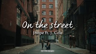 Download On the street - Jhope (with J Cole) || lyrics mp3