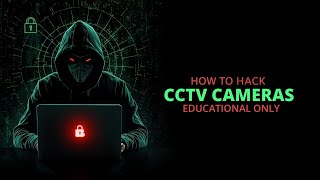 How Hackers hack CCTV Cameras 🎥 Using Termux | Ethical Hacking Demo 2025”
