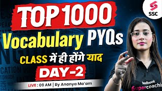 SSC CGL/ CHSL 2025 ENGLISH: TOP 1000 VOCABULARY PYQS For SSC CGL 2025 | BY ANANYA MAAM