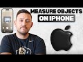 How to Measure Objects with the Measure App on iPhone (Step-by-Step Tutorial)