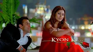 Kyon ki Itna Pyar Tumko 4K Video Song | Kyon Ki ...It'S Fate | Salman Khan, Rimi Sen | Udit Narayan