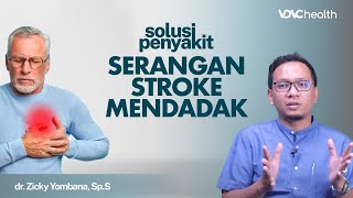 Awas! Stroke Mendadak: Penyebab, Gejala dan Cara Mengatasinya | Kata Dokter