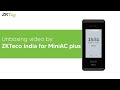 Unboxing video by ZKTeco India for MiniAC plus