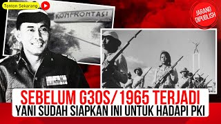 Ternyata Jenderal Yani Sudah Menyiapkan ini Untuk PKI Sebelum G30S Terjadi