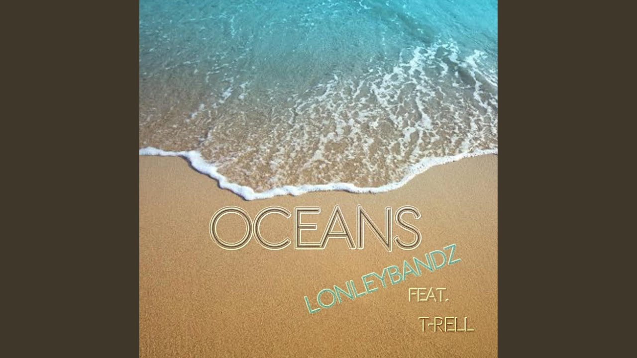 Oceans Youtube Music