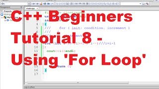 C++ Tutorial for Beginners 8 - Using 'For Loop'
