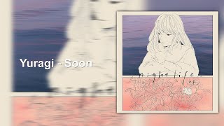 Yuragi - Soon ( Sub Español )