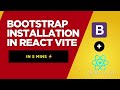 React + Vite + Bootstrap Setup in Under 5 Minutes 🔥