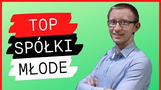 Moje (Zibi) Top 5 Spółek Na Giełdzie - Spółki Młode