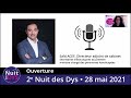 2e nuit des dys ouverture avec saïd acef