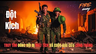 Truy Tìm Đồng Đội Bị Mất Tích Và Cuộc Giải Cứu Cằng Thẳng Trong Tay Lính Pol Pot