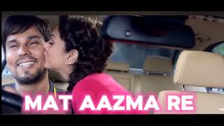 Pritam - Mat Aazma Re Full Video|Murder 3|Randeep Hooda|Aditi Rao|KK| heart touching song