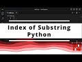 How to find Index of Substring in a Python String?