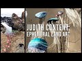 TEXTILE TALK: Judith Content: Ephemeral Land Art