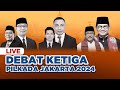 🔴[LIVE] Debat Ketiga Pilkada Jakarta 2024 | Narasi Daily