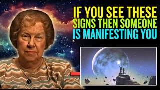 Dolores cannon: 7 Signs Someone Is Manifesting You !!