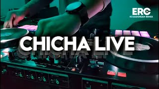 CHICHA LIVE | DELAYZER & EXSAIDER (Cumbias, Nacional, Paseitos) (ECUADORIAN REMIX CLUB)
