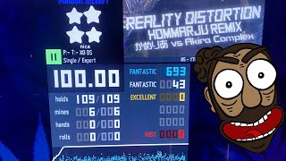 [ITG] Reality Distortion (Hommarju Remix) SX 11 - 100% (43w).... Babe Ruth'd