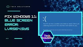 How to Fix:  LVRS64.Sys  Blue Screen Error  (Windows 11)