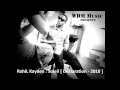 RahiL Kayden : Soleil (Prod. By Dj Tiiny-T For WDM Music) - 2010