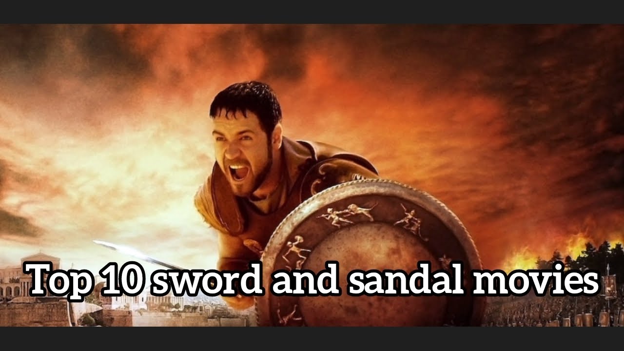 Top 10 Sword And Sandal Movies - YouTube