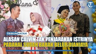 ALASAN ASN Calvin Tak Penjarakan Istrinya Padahal Sudah Babak Belur Dianiaya, Dipaksa atau Takut?