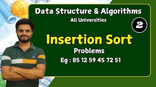 Insertion sort , part 2 | Data structures & Algorithms| All universities