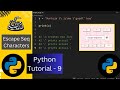 Escape Sequence Characters | Python Tutorial - 9 (Python Full Course) #python