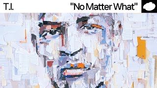 15주년 📑 / T.I. - No Matter What [가사해석]