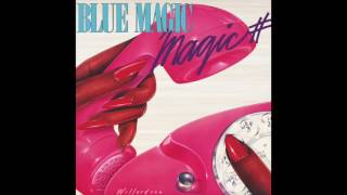 Blue Magic - Sit Alone Again