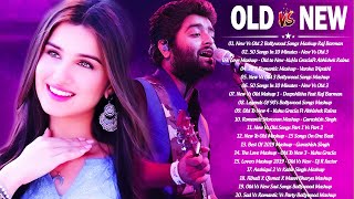 Old Vs New Bollywood Mashup Songs 2020 | New Romantic Hindi Songs -  Latest Bollywood Mashup 2020