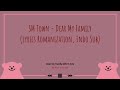 SM Town - Dear My Family (OST I Am) Lyrics Romanization, Indo Sub