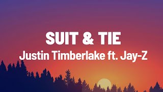Justin Timberlake - Suit & Tie (ft. Jay-Z) (Lyrics)