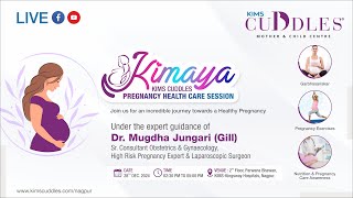 LIVE: Kimaya - Just for Expectant Parents | KIMS Cuddles, Nagpur